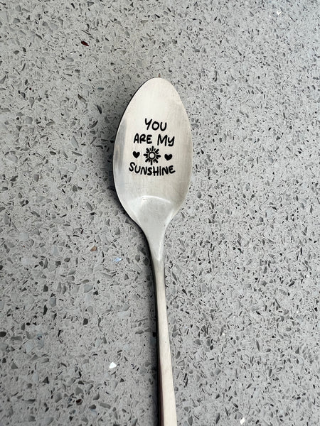 Engraved Coffee/Ice Cream Spoon - You are My Sunshine Spoon Design Withdrawals