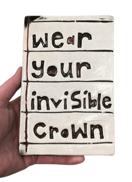 Wear Your Invisible Crown Rectangle Ceramic Tile Wall Art M Ceramics