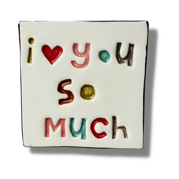 I Love You So Much Ceramic Square Tile Wall Art M Ceramics