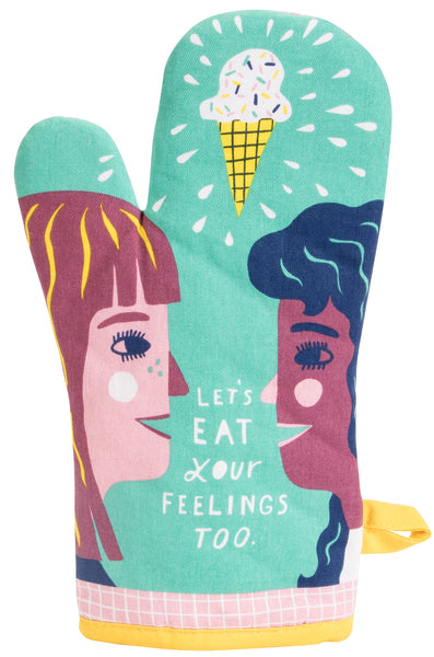 Let's Eat Your Feelings Too Oven Mitt Oven Mitt BlueQ