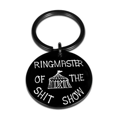 Engraved Key Ring - Ring Master of the Shit Show - Black