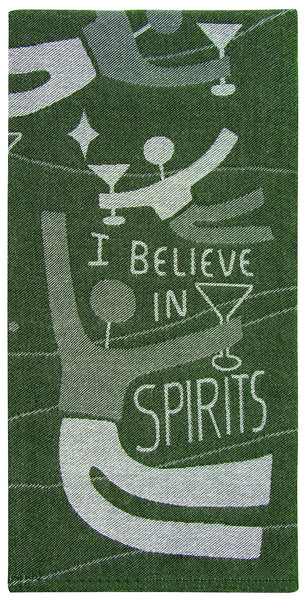 I Believe in Spirits- Tea Towel