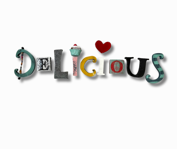 DELICIOUS Ceramic Words