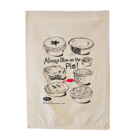 Always Blow Your Pie Tea Towel Tea Towel Natty