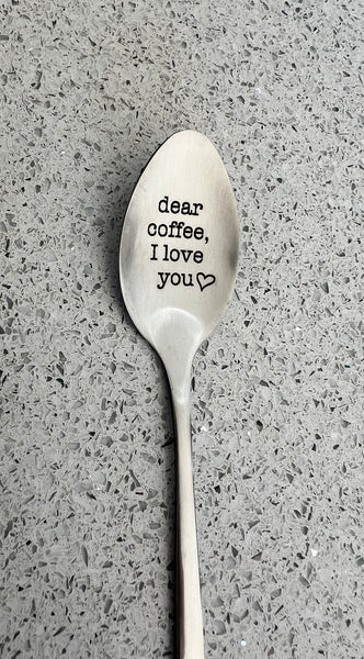 Engraved Coffee/Ice Cream Spoon - Dear Coffee I Love You