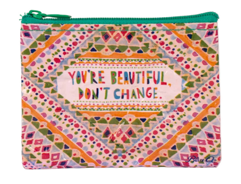 You're Beautiful, Don't Change - Coin Purse Purse BlueQ