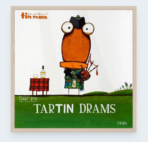 Tartin Drams - Tony Cribb - Boxed Framed Art Print Tony Cribb