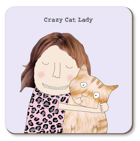 Rosie Made A Thing Coaster - Crazy Cat Lady Coasters Rosie Made A Thing