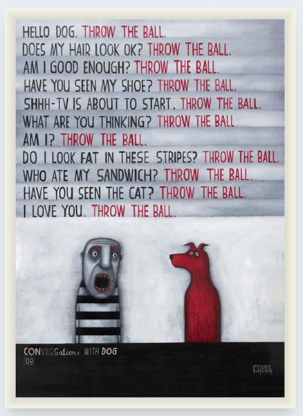 Conversation with Dog 08 by Tony Cribb - Boxed Frame Notecard
