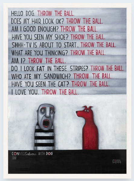 Conversation with Dog 08 by Tony Cribb - Boxed Frame Notecard