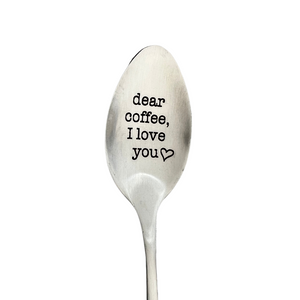 Engraved Coffee/Ice Cream Spoon - Dear Coffee I Love You