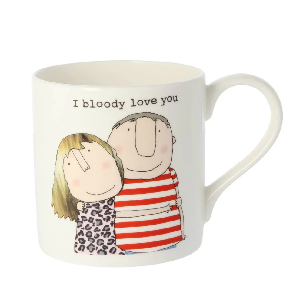I Bloody Love You Mug Mug Rosie Made A Thing