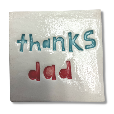 Thanks Dad Square Ceramic Tile