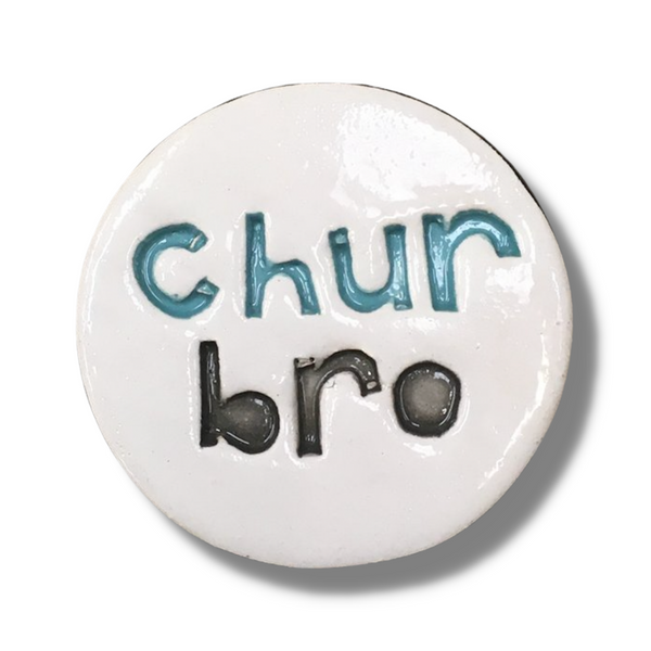 Disc- Chur Bro Wall Art M Ceramics