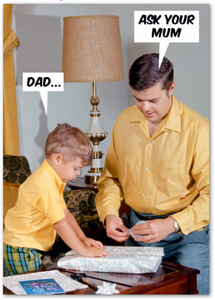 Card - Dad... Ask Your Mum