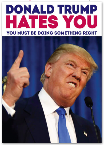 Card -  Donald Trump Hates You