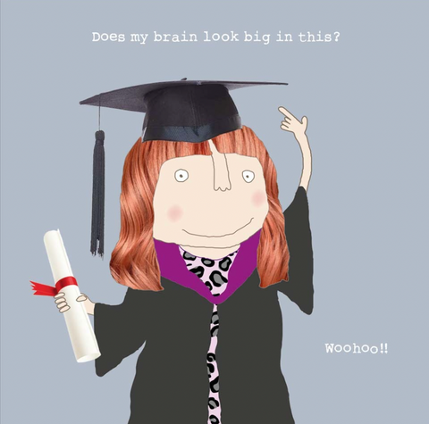 Card - Does My Brain Look Big In this? Female Greeting Card Rosie Made A Thing