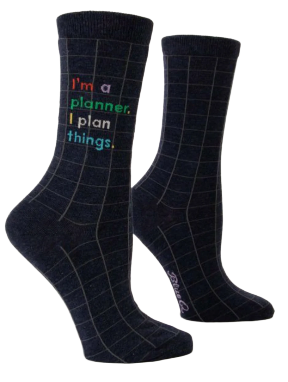 I'm A Planner. I Plan Things. Crew Socks