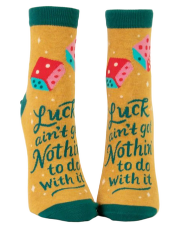 Luck Ain't Got Nothin' To Do With It Ankle Socks