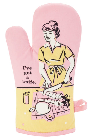 I've Got A Knife Oven Mitt