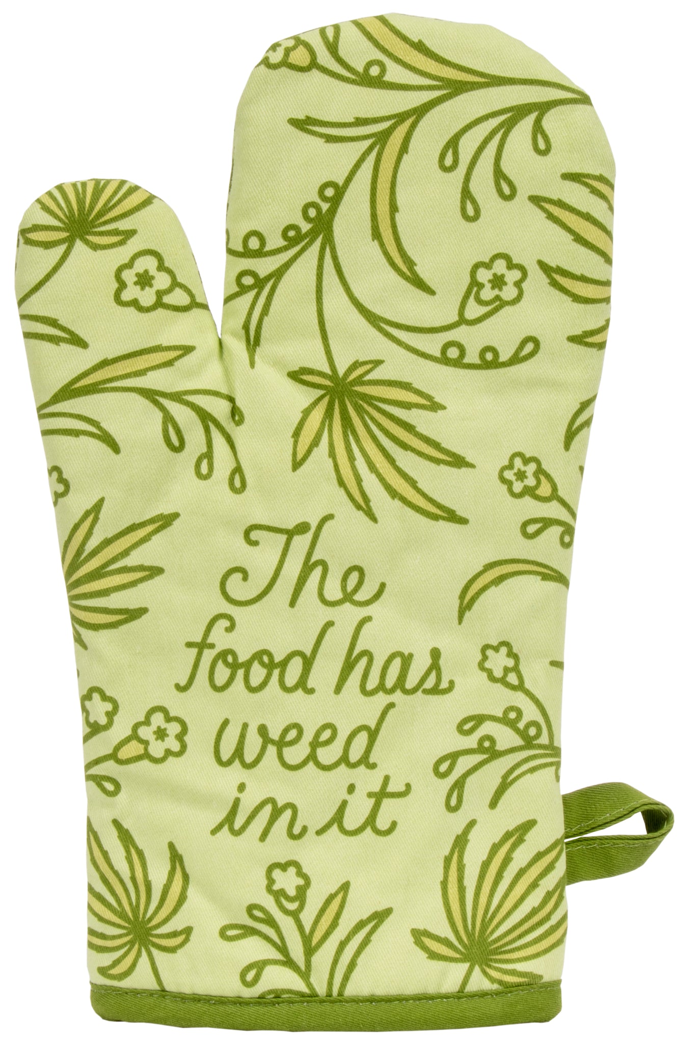 Food Has Weed In It Oven Mitt Oven Mitt BlueQ
