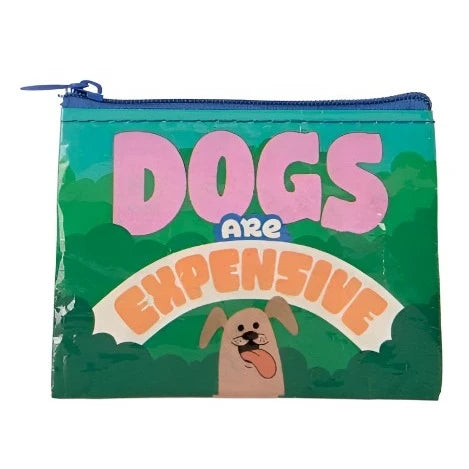 Dogs are Expensive - Coin Purse Purse BlueQ