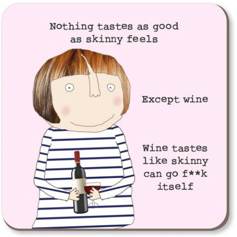 Rosie Made A Thing Coaster - Skinny