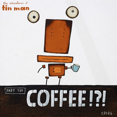 Coffee !? - Tony Crib - Art Print + Matting